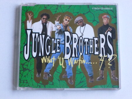 Jungle Brothers - What U waitin&#039; (CD Single)