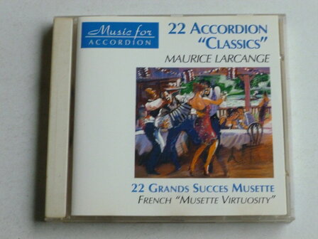 Maurice Larcange - 22 Accordion Classics / French Musette Virtuosity