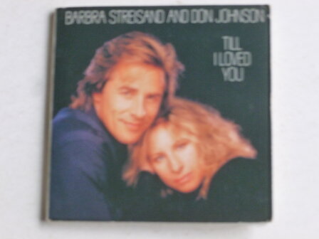 Barbra Streisand and Don Johnson - Till i loved you ( CD Single)