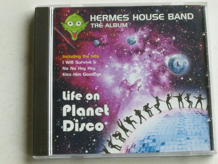 Hermes House Band - Life on Planet Disco