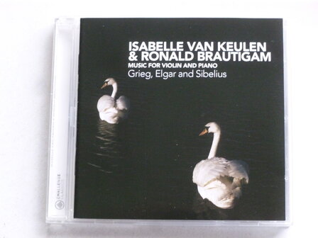 Isabelle van Keulen &amp; Ronald Brautigam - Music for Violin and Piano