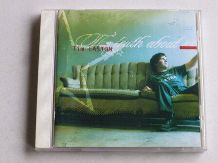 Tim Easton - The Truth about us