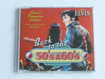 Elvis Presley - Back to the 50&#039;s &amp; 60&#039;s  Special Promotion Edition (CD Single)