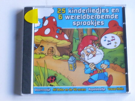 25 Kinderliedjes en 6 wereldberoemde Sprookjes (nieuw)