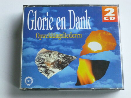 Glorie en Dank - Opwekkingsliederen (2 CD)