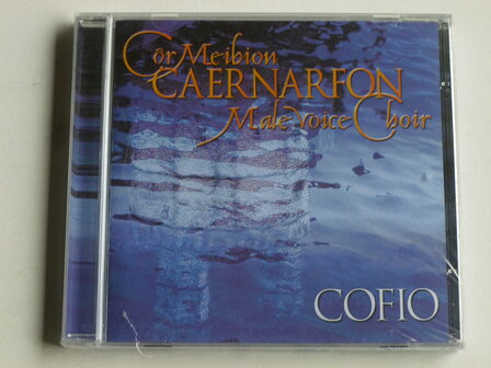 Cor Meibion Caernarfon  Male Voice Choir - Cofio (nieuw)