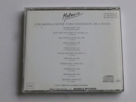 Melanie - Cowabonga never turn your back on a wave