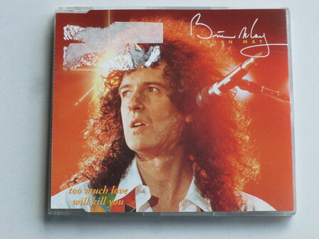 Brian May - Too much love will kill you (cd single) parlophone