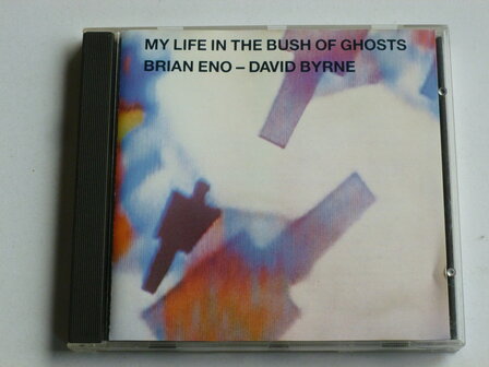 Brian Eno / David Byrne - My life in the Bush of Ghosts