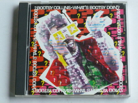 Bootsy Collins - What&#039;s Bootsy Doin&#039; ?