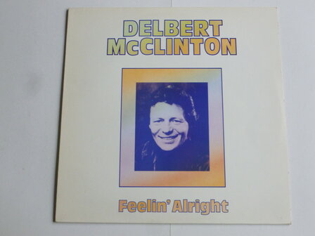 Delbert McClinton - Feelin&#039; Alright (LP)