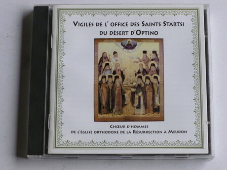 Vigiles de L&#039; Office des Saints Startsi du Desert D&#039; Optino - Choeur d&#039;hommes