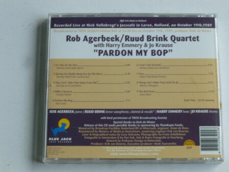 Rob Agerbeek / Ruud Brink Quartet - Live / Pardon My Bop