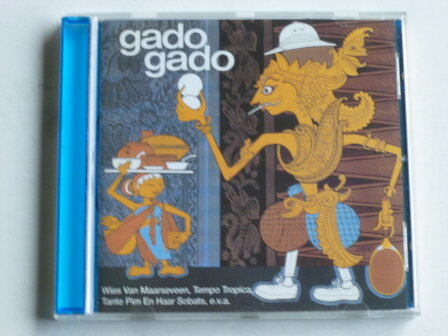Gado Gado - Wies van Maarseveen, Tempo Tropica, Tante Pim e.v.a.
