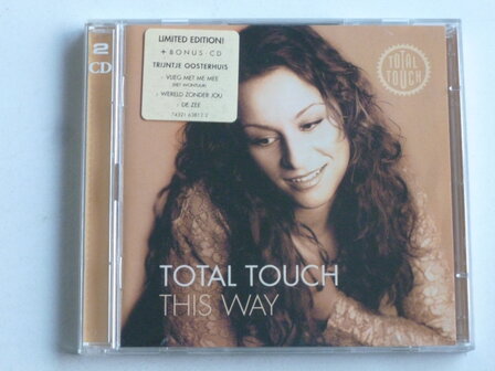Total Touch - This Way (2 CD) limited Edition