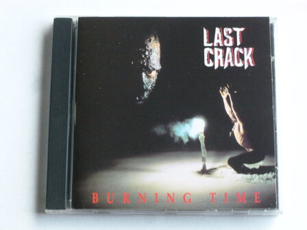 Last Crack - Burning Time