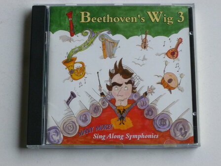 Beethoven&#039;s Wig 3 - Many More!  Sing Along Symphonies