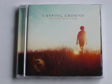 Casting Crowns - The Very Next Thing