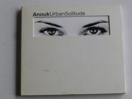 Anouk - Urban Solitude (digipack)