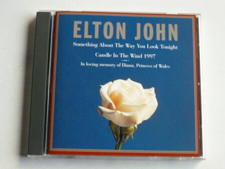 Elton John - Something about the way you look tonight (CD Single)