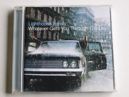 Lighthouse Family - Whatever Gets You Through the Day