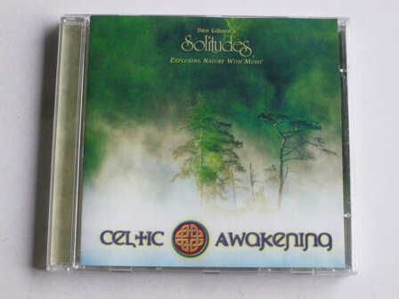 Celtic Awakening ( Dan Gibson&#039;s Solitudes)