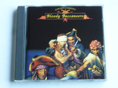 Golden Earring - Bloody Buccaneers