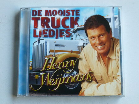 Henny Weijmans - De mooiste Truck Liedjes
