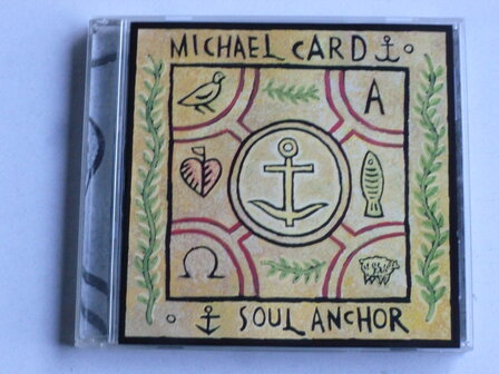 Michael Card - Soul Anchor