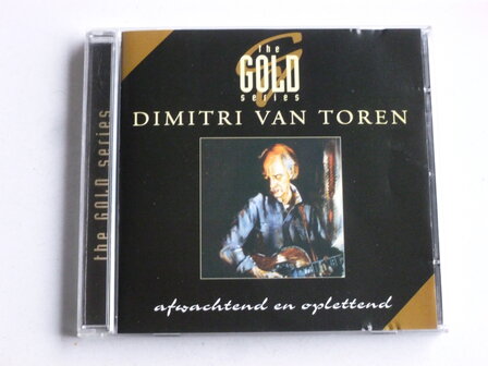 Dimitri van Toren - Afwachtend en Oplettend (The Gold Series)