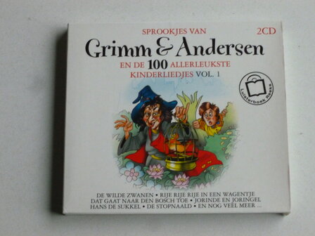 Sprookjes van Grimm &amp; Andersen en de 100 Allerleukste liedjes (2 CD)