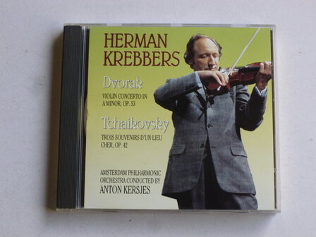 Herman Krebbers - Dvorak, Tchaikovsky / Anton Kersjes