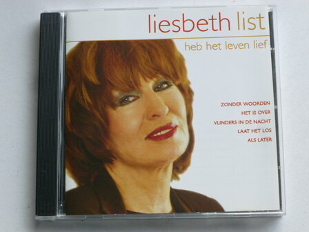 Liesbeth List - Heb het leven lief