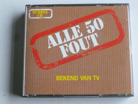 Alle 50 Fout (2 CD)