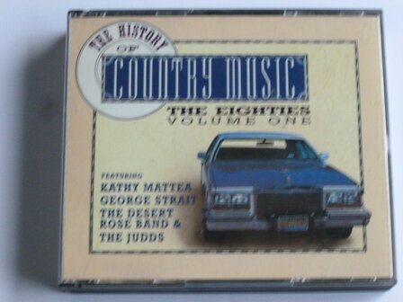 The History of Country Music - The Eighties / Volume One (2 CD)