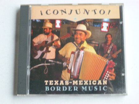 Conjunto - Texas Mexican Border Music / volume 1