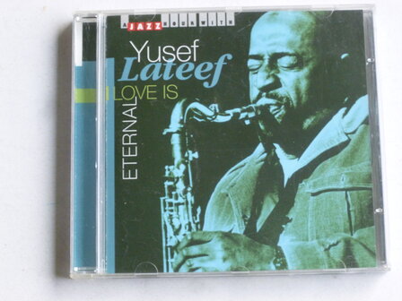 Yusef Lateef - Love is Eternal