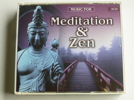 Music for Meditation &amp; Zen (2 CD)