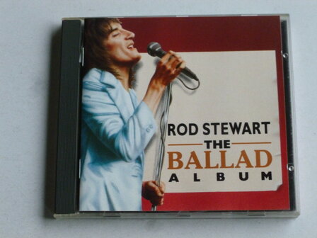 Rod Stewart - The Ballad Album