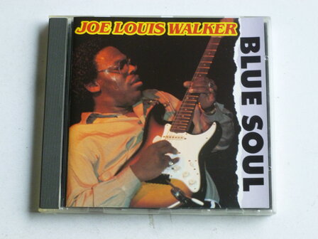Joe Louis Walker - Blue Soul 