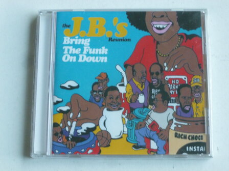 The J.B. &#039;s  Reunion - Bring the Funk on Down (nieuw)