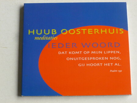 Huub Oosterhuis - Meditaties / ieder woord