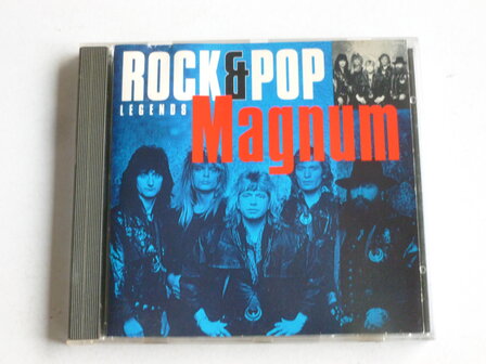 Magnum - Rock &amp; Pop Legends