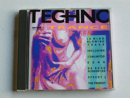 Techno Trance - 18 Mind Blowing Traxx