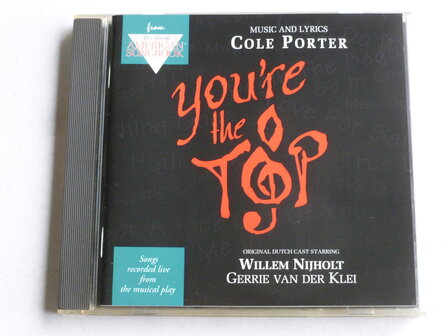 Cole Porter You&#039;re the Top - Willem Nijholt, Gerrie van der Klei