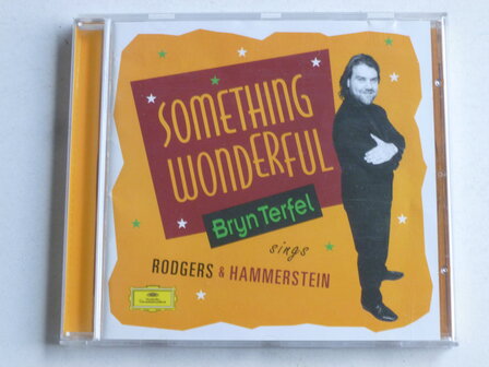 Bryn Terfel - sings Rodgers &amp; Hammerstein / Something Wonderful