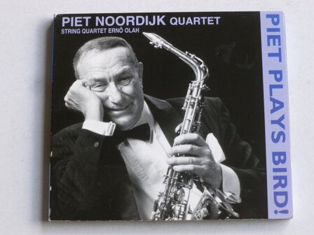Piet Noordijk Quartet - Piet plays Bird!