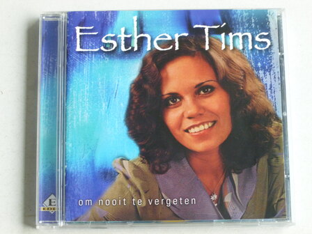 Esther Tims - Om nooit te vergeten