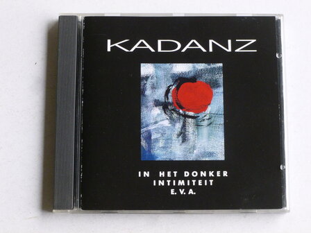 Kadanz - in het donker, intimiteit e.v.a