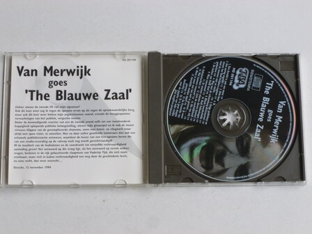 Van Merwijk goes De Blauwe Zaal (gesigneerd)
